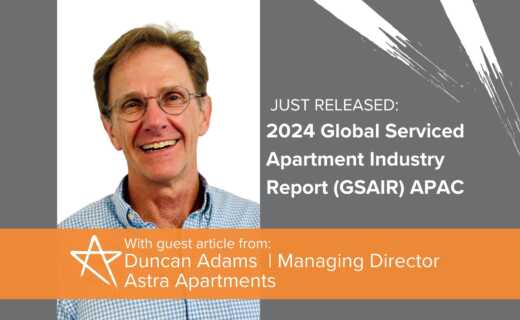 Duncan Adams, Managing Director Astra Apartments - Guest contributor article in GSAIR APAC 2024